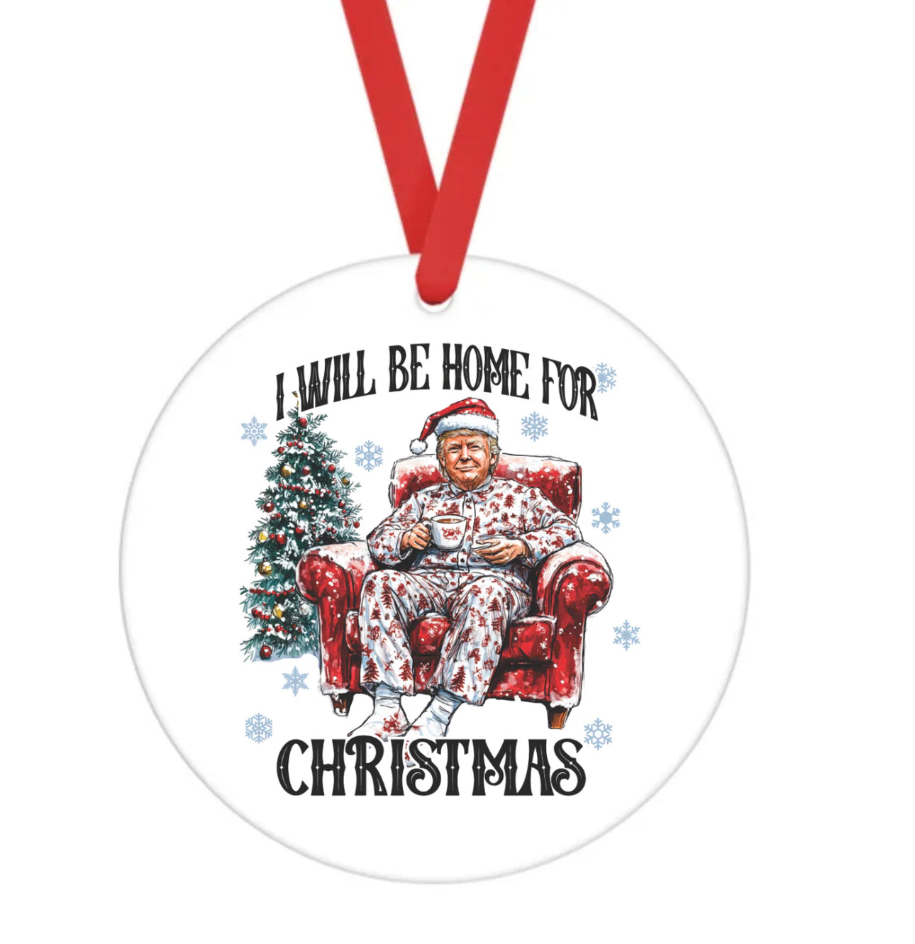 Ceramic Ornament • Trump home for Cmas